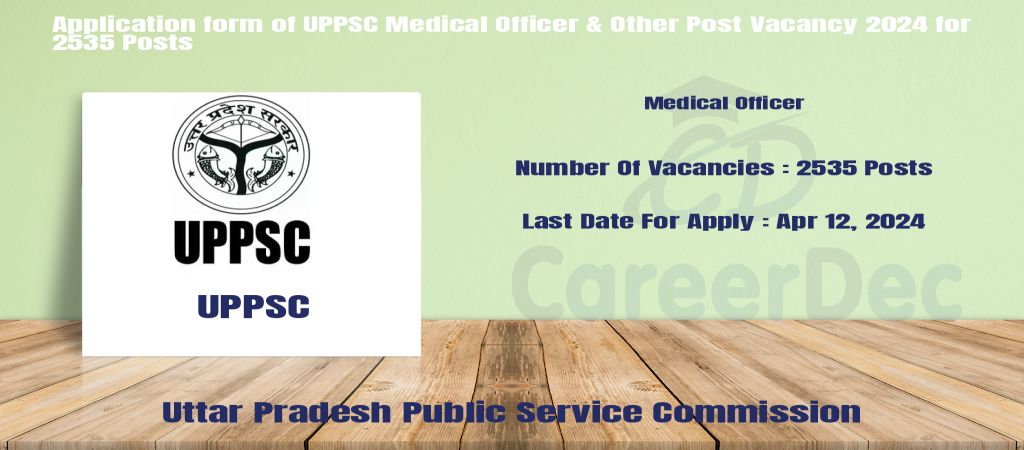 Application form of UPPSC Medical Officer & Other Post Vacancy 2024 for 2535 Posts logo