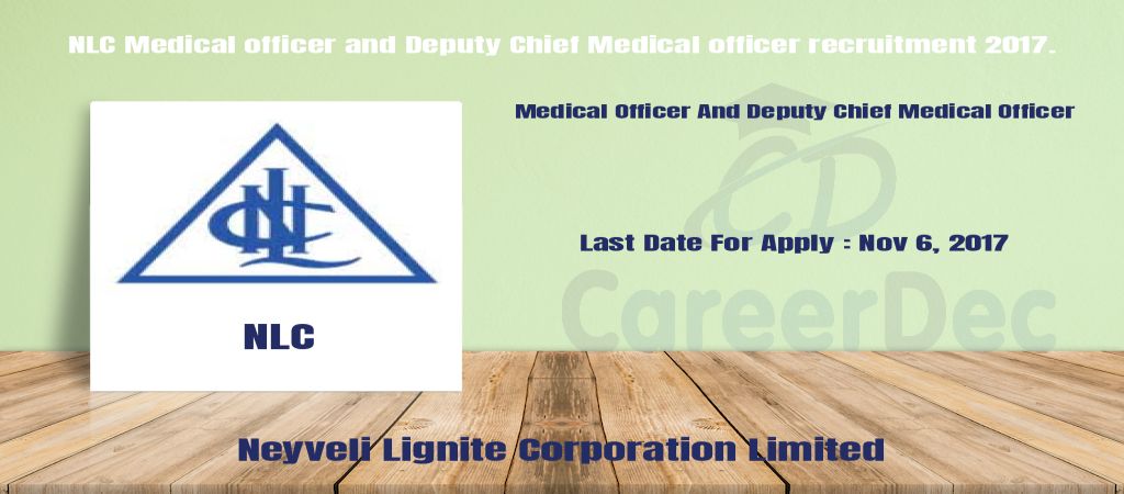 NLC Medical officer and Deputy Chief Medical officer recruitment 2017. logo