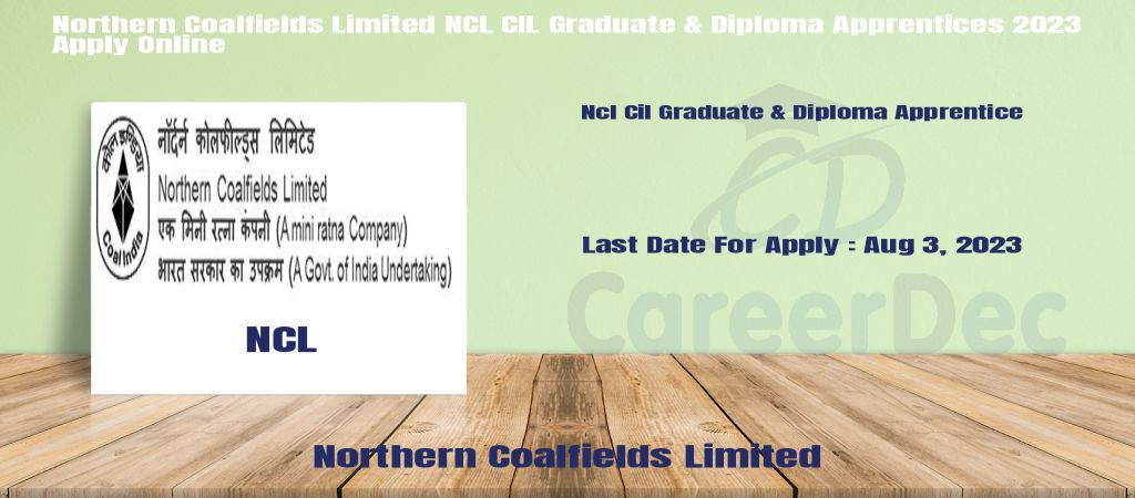 Northern Coalfields Limited NCL CIL Graduate & Diploma Apprentices 2023 Apply Online logo