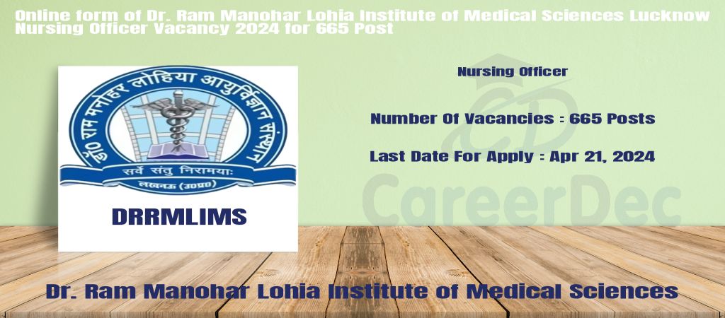 Online form of Dr. Ram Manohar Lohia Institute of Medical Sciences Lucknow Nursing Officer Vacancy 2024 for 665 Post logo