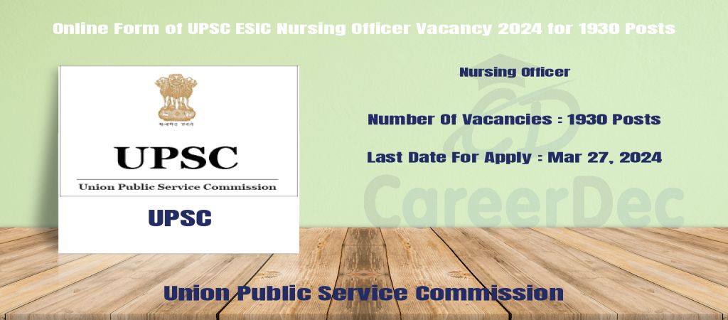 Online Form of UPSC ESIC Nursing Officer Vacancy 2024 for 1930 Posts logo