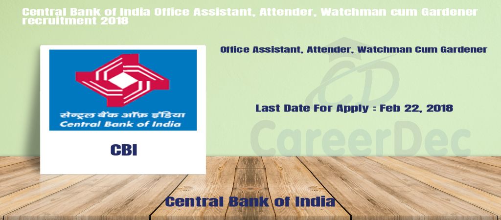 Central Bank of India Office Assistant, Attender, Watchman cum Gardener recruitment 2018 logo