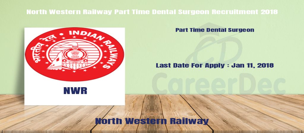 North Western Railway Part Time Dental Surgeon Recruitment 2018 logo