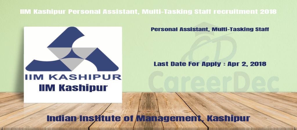 IIM Kashipur Personal Assistant, Multi-Tasking Staff recruitment 2018 logo