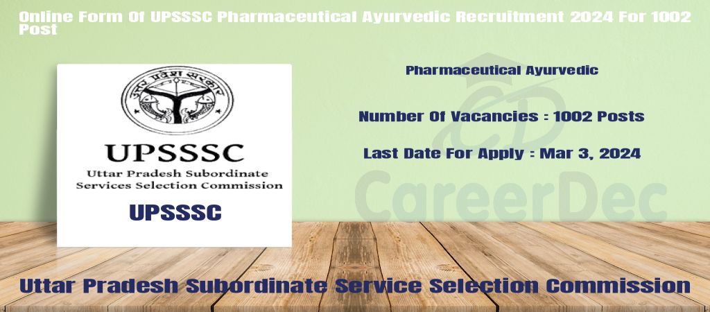 Online Form Of UPSSSC Pharmaceutical Ayurvedic Recruitment 2024 For 1002 Post logo