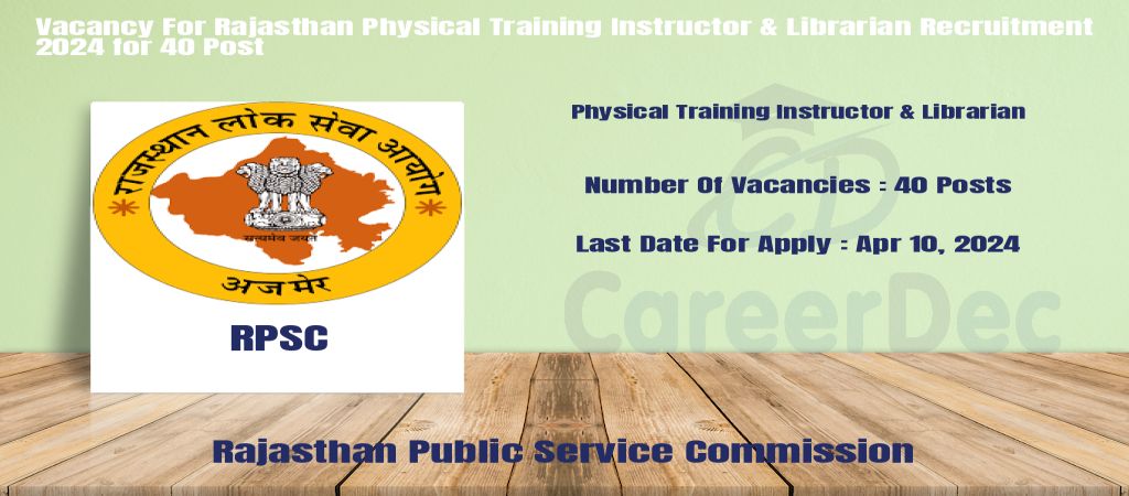 Vacancy For Rajasthan Physical Training Instructor & Librarian Recruitment 2024 for 40 Post logo