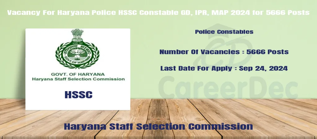 Vacancy For Haryana Police HSSC Constable GD, IPR, MAP 2024 for 5666 Posts logo