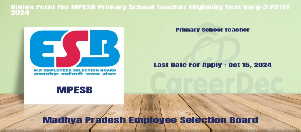 Online Form For MPESB Primary School Teacher Eligibility Test Varg-3 PSTET 2024 logo