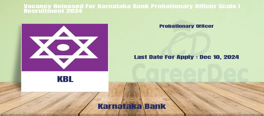 Vacancy Released For Karnataka Bank Probationary Officer Scale I Recruitment 2024 logo