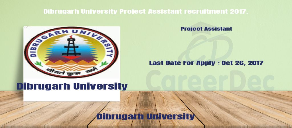 Dibrugarh University Project Assistant recruitment 2017. logo