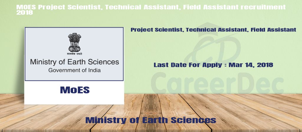 MOES Project Scientist, Technical Assistant, Field Assistant recruitment 2018 logo