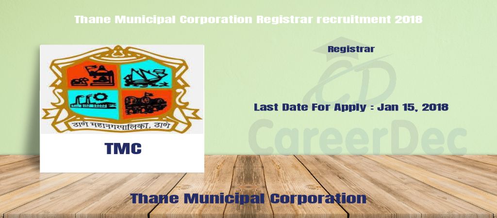 Thane Municipal Corporation Registrar recruitment 2018 logo