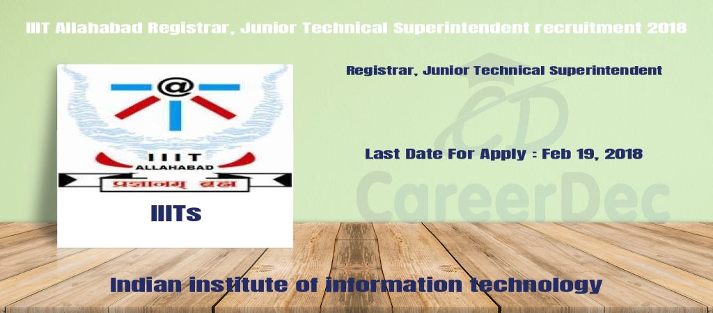 IIIT Allahabad Registrar, Junior Technical Superintendent recruitment 2018 logo