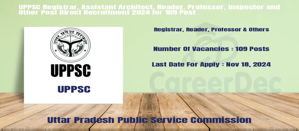 UPPSC Registrar, Assistant Architect, Reader, Professor, Inspector and Other Post Direct Recruitment 2024 for 109 Post logo