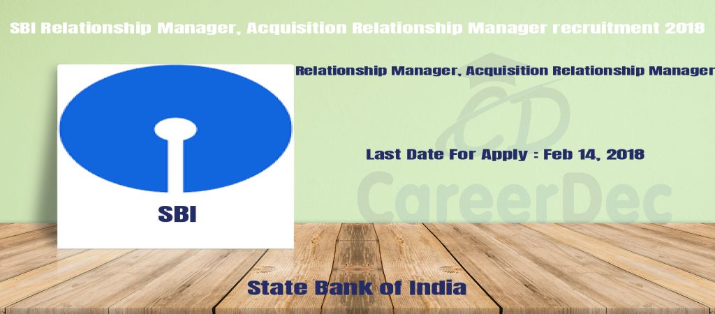 SBI Relationship Manager, Acquisition Relationship Manager recruitment 2018 logo