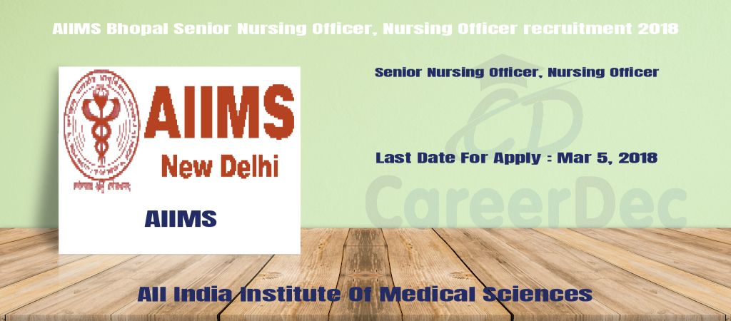 AIIMS Bhopal Senior Nursing Officer, Nursing Officer recruitment 2018 logo
