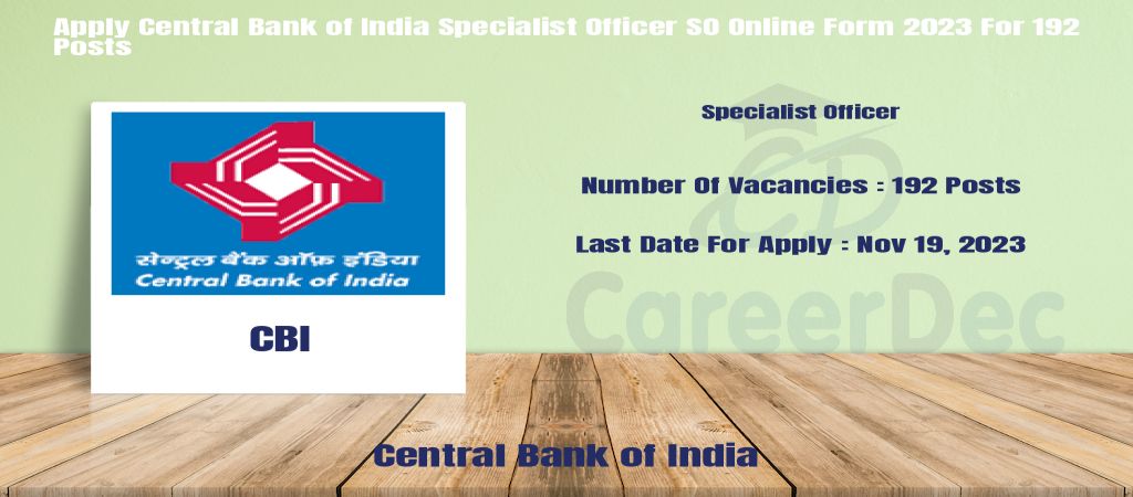 Apply Central Bank of India Specialist Officer SO Online Form 2023 For 192 Posts logo