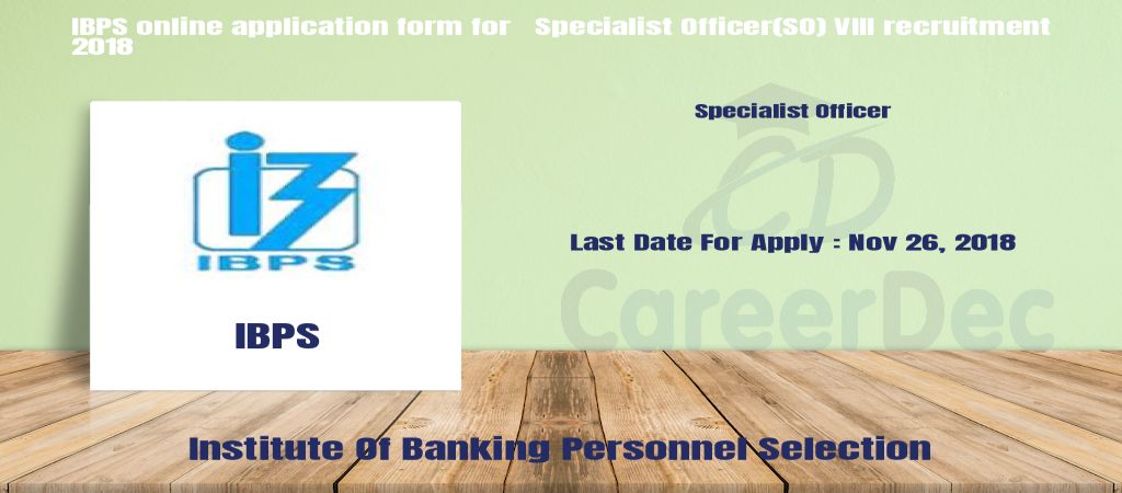 IBPS online application form for Specialist Officer(SO) VIII recruitment 2018 logo