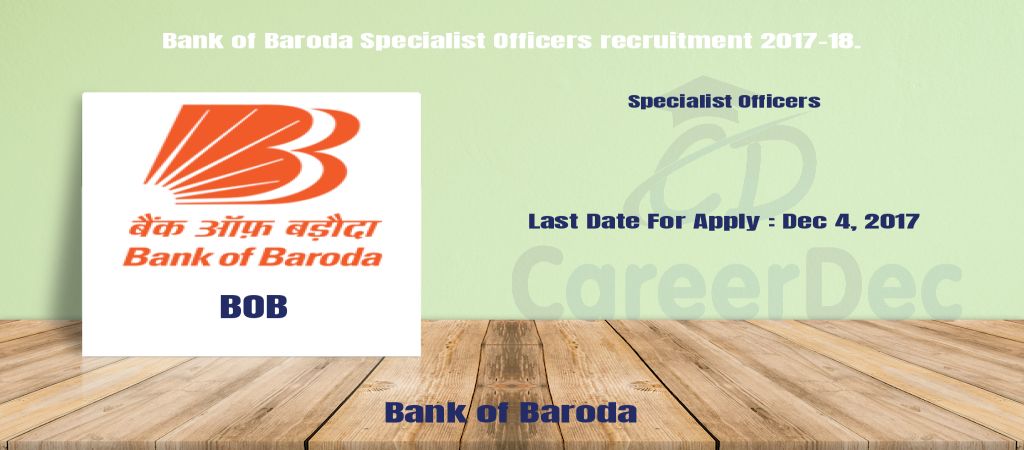 Bank of Baroda Specialist Officers recruitment 2017-18. logo