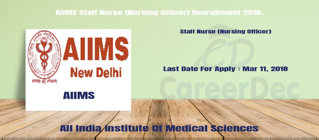 AIIMS Staff Nurse (Nursing Officer) Recruitment 2018. logo