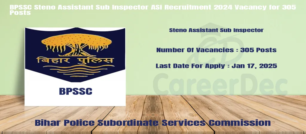 BPSSC Steno Assistant Sub Inspector ASI Recruitment 2024 Vacancy for 305 Posts logo