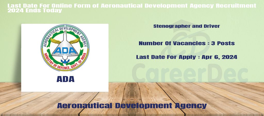 Last Date For Online Form of Aeronautical Development Agency Recruitment 2024 Ends Today logo