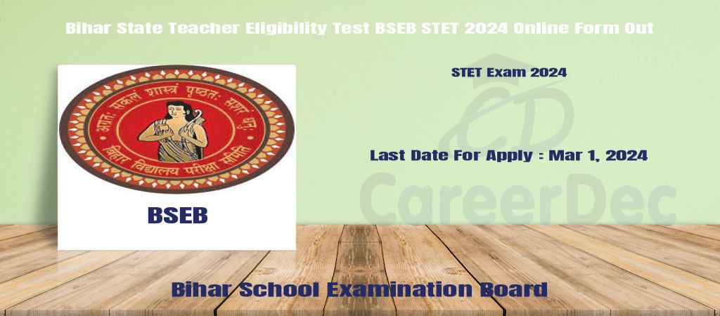 Bihar State Teacher Eligibility Test BSEB STET 2024 Online Form Out logo