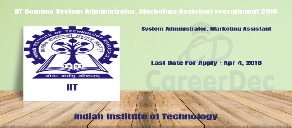 IIT Bombay System Administrator, Marketing Assistant recruitment 2018 logo