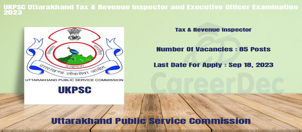 UKPSC Uttarakhand Tax & Revenue Inspector and Executive Officer Examination 2023 logo