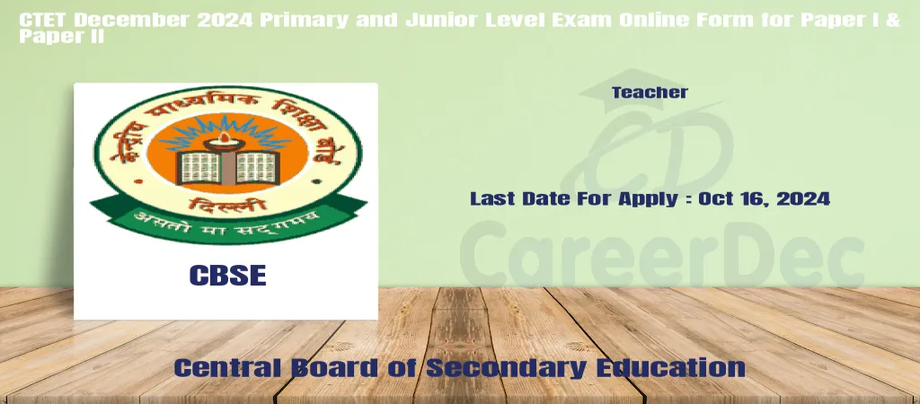 CTET December 2024 Primary and Junior Level Exam Online Form for Paper I & Paper II logo