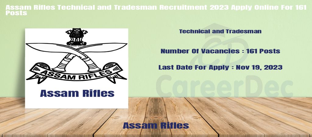 Assam Rifles Technical and Tradesman Recruitment 2023 Apply Online For 161 Posts logo