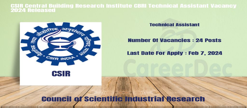 CSIR Central Building Research Institute CBRI Technical Assistant Vacancy 2024 Released logo