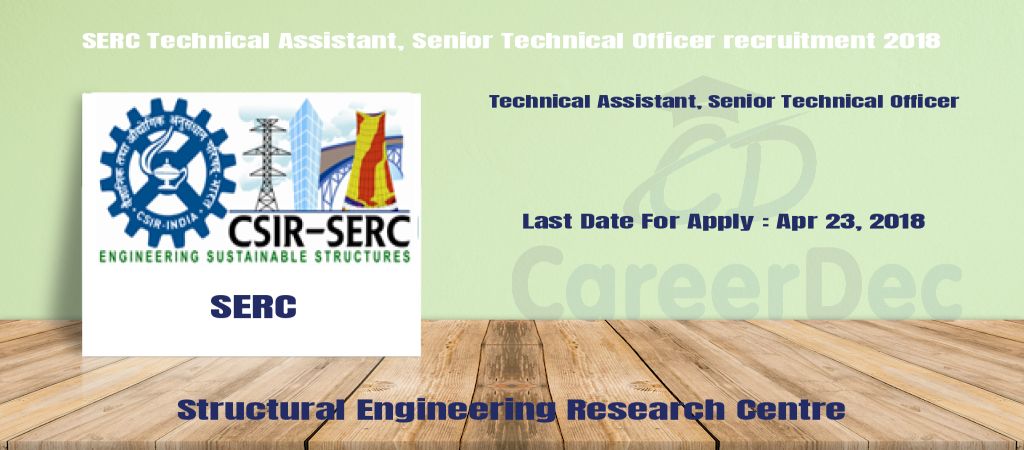 SERC Technical Assistant, Senior Technical Officer recruitment 2018 logo