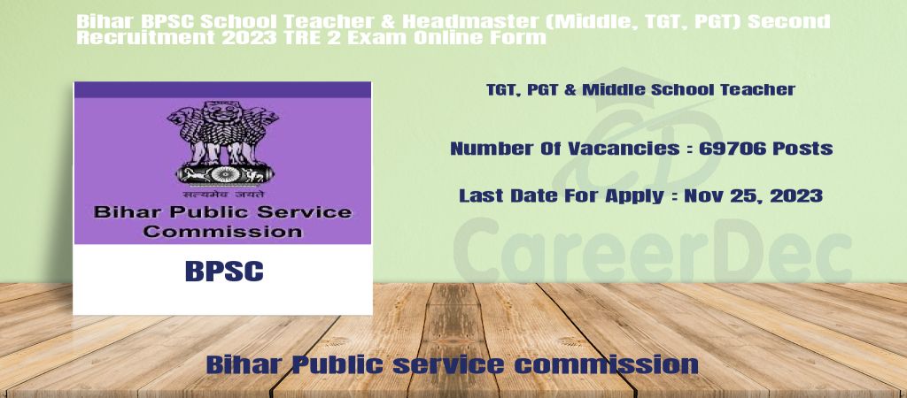 Bihar BPSC School Teacher & Headmaster (Middle, TGT, PGT) Second Recruitment 2023 TRE 2 Exam Online Form logo