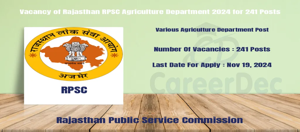 Vacancy of Rajasthan RPSC Agriculture Department 2024 for 241 Posts logo