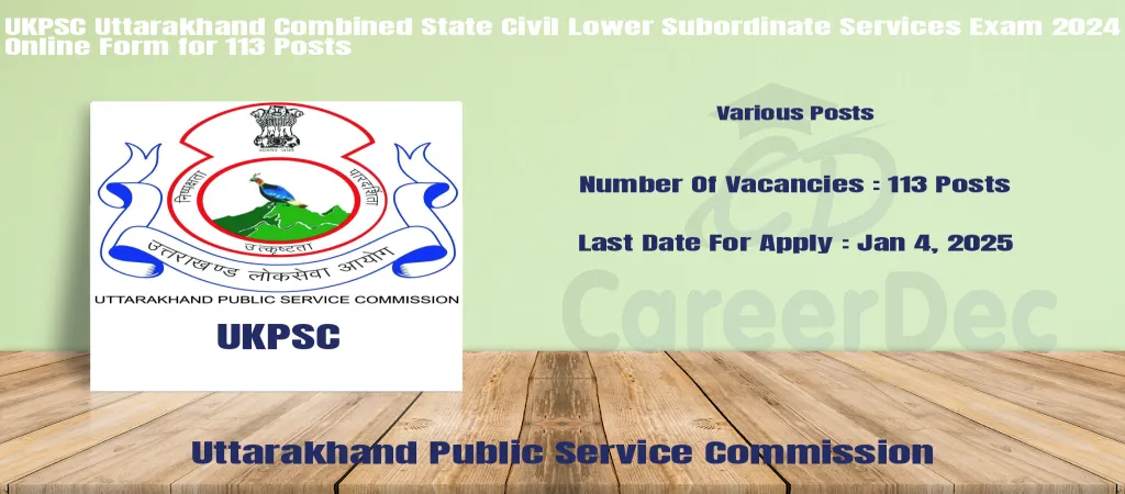 UKPSC Uttarakhand Combined State Civil Lower Subordinate Services Exam 2024 Online Form for 113 Posts logo