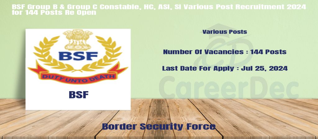 BSF Group B & Group C Constable, HC, ASI, SI Various Post Recruitment 2024 for 144 Posts Re Open logo