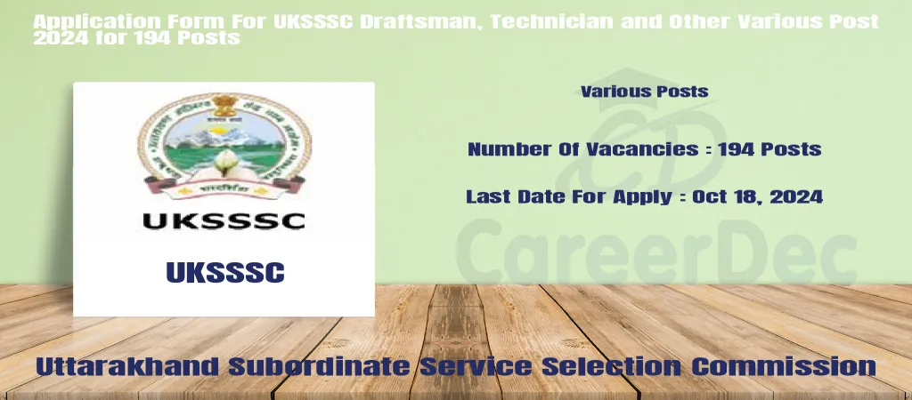 Application Form For UKSSSC Draftsman, Technician and Other Various Post 2024 for 194 Posts logo