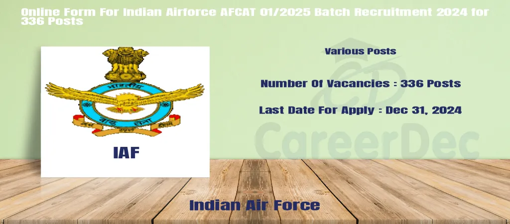 Online Form For Indian Airforce AFCAT 01/2025 Batch Recruitment 2024 for 336 Posts logo