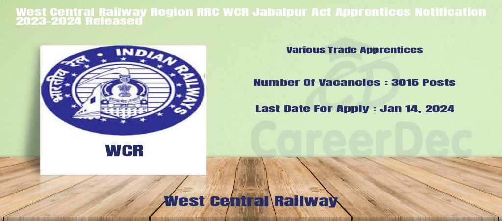 West Central Railway Region RRC WCR Jabalpur Act Apprentices Notification 2023-2024 Released logo