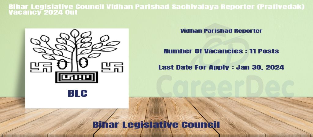 Bihar Legislative Council Vidhan Parishad Sachivalaya Reporter (Prativedak) Vacancy 2024 Out logo