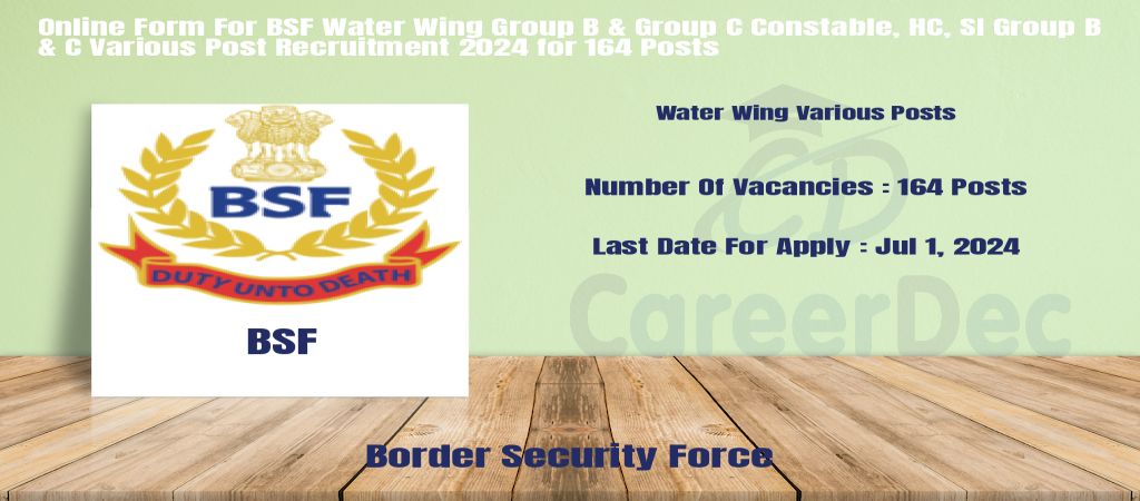 Online Form For BSF Water Wing Group B & Group C Constable, HC, SI Group B & C Various Post Recruitment 2024 for 164 Posts logo
