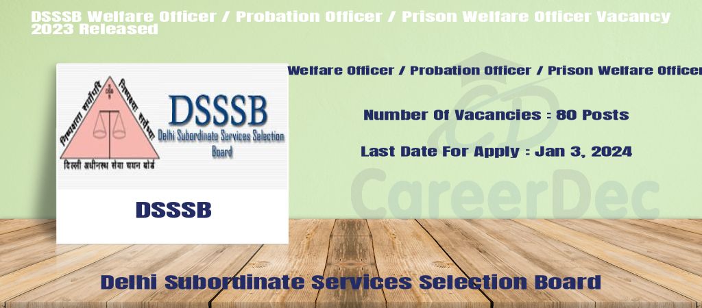 DSSSB Welfare Officer / Probation Officer / Prison Welfare Officer Vacancy 2023 Released logo