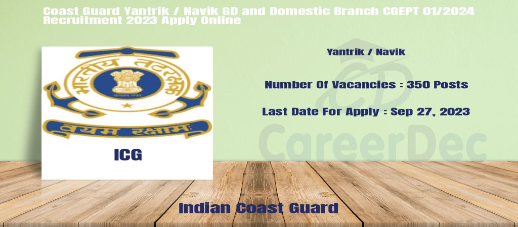 Coast Guard Yantrik / Navik GD and Domestic Branch CGEPT 01/2024 Recruitment 2023 Apply Online logo