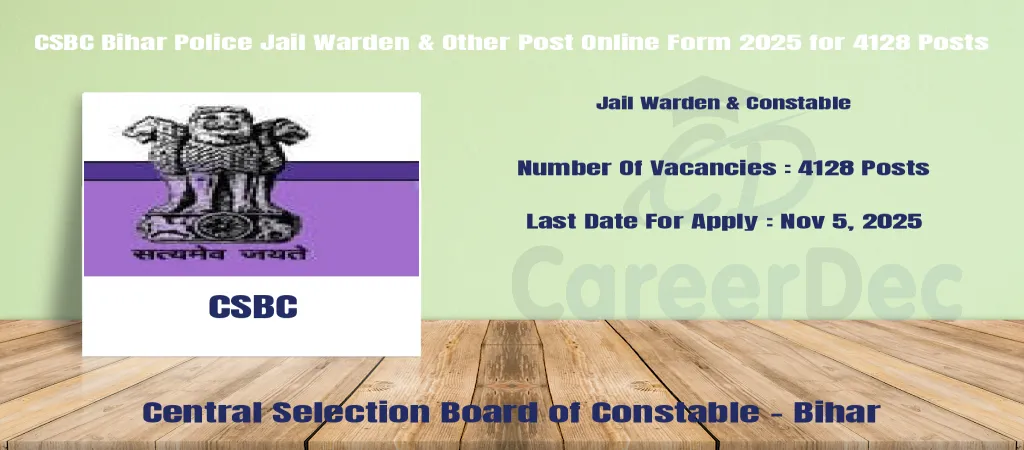 CSBC Bihar Police Jail Warden & Other Post Online Form 2025 for 4128 Posts logo