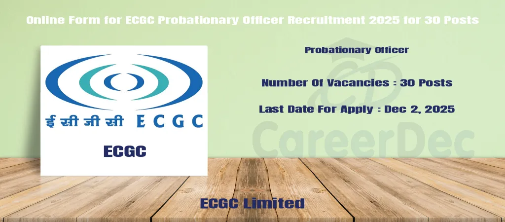 Online Form for ECGC Probationary Officer Recruitment 2025 for 30 Posts logo