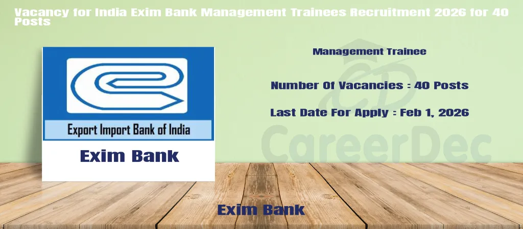 Vacancy for India Exim Bank Management Trainees Recruitment 2026 for 40 Posts logo