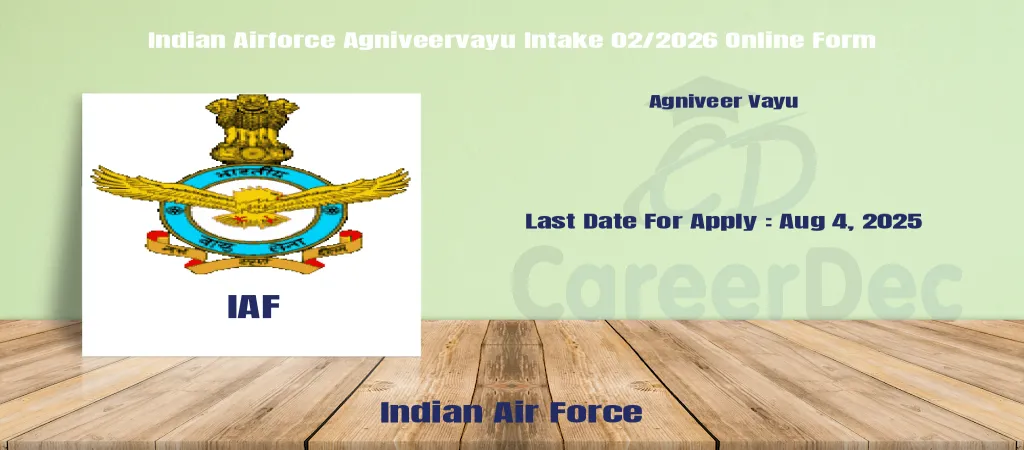 Indian Airforce Agniveervayu Intake 02/2026 Online Form logo