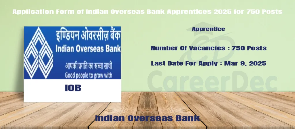 Application Form of Indian Overseas Bank Apprentices 2025 for 750 Posts logo