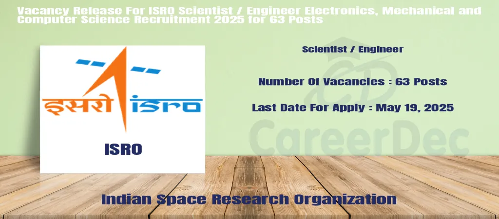 Vacancy Release For ISRO Scientist / Engineer Electronics, Mechanical and Computer Science Recruitment 2025 for 63 Posts logo